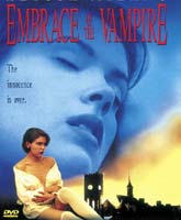 Смотреть Онлайн Объятие вампира / Embrace Of The Vampire [1994]